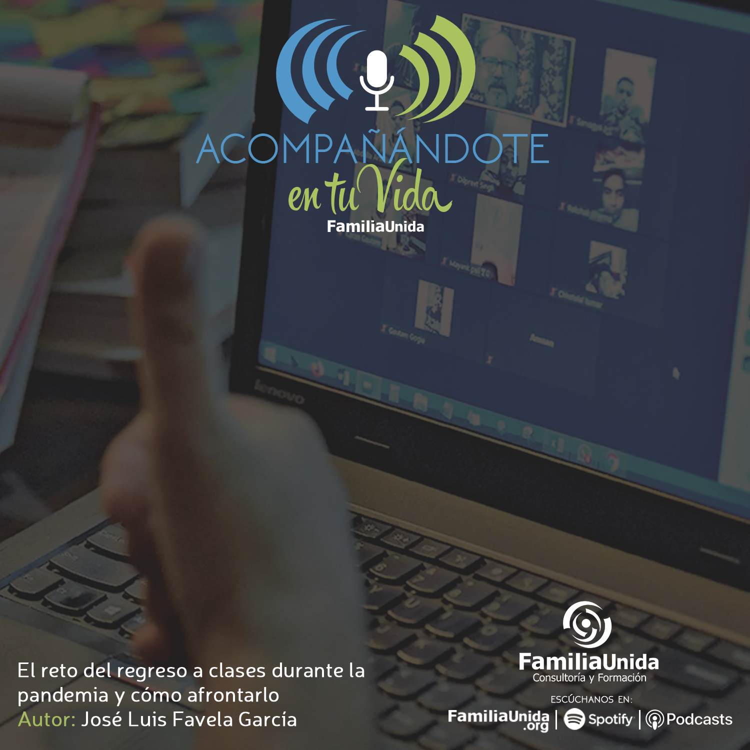 El reto del regreso a clases durante la pandemia y cómo afrontarlo