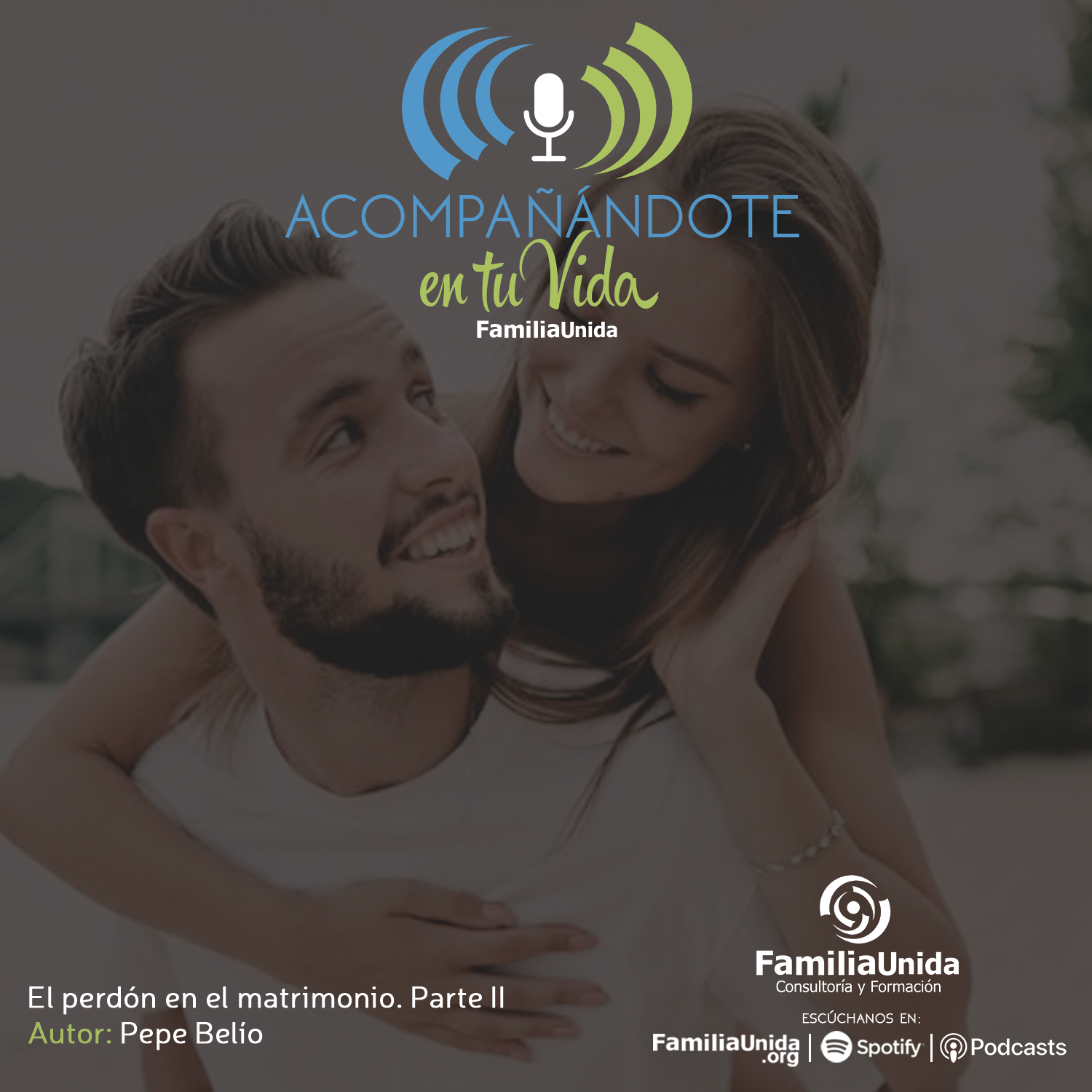 El perdón en el matrimonio. Parte II